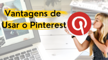 Vantagens de Usar o Pinterest para Negócios