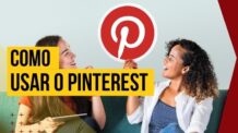Como usar o Pinterest